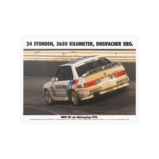 BMW E30 M3 shown racing on the iconic Carousel corner at the Nurburgring track in Germany. Title of the picture reads "24 Hours, 3650 kilometers, triple victory".