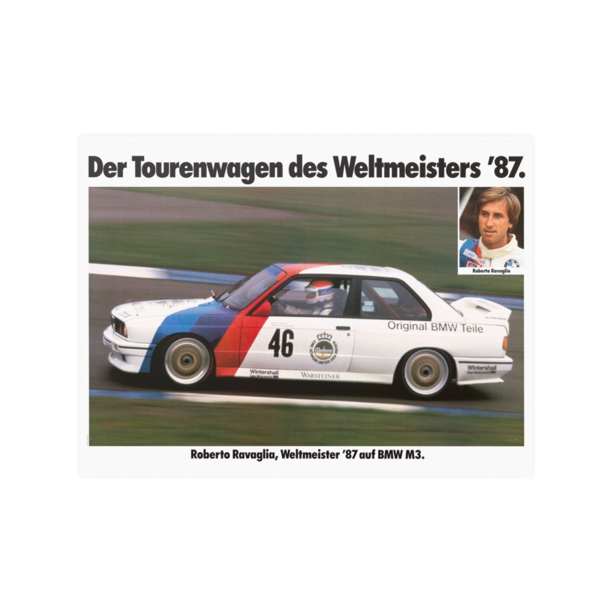 The Touring car champion of the world '87.