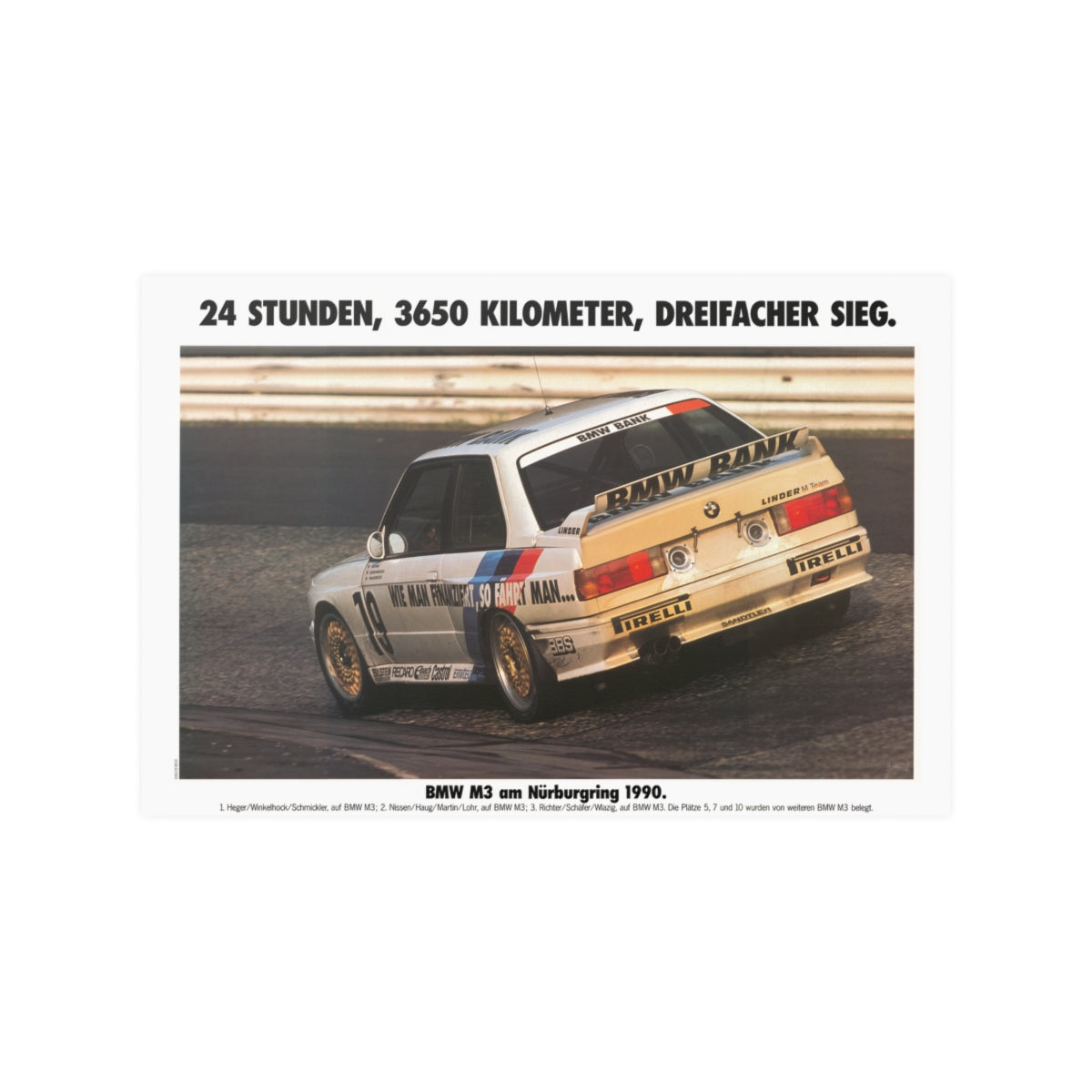 BMW E30 M3 shown racing on the iconic Carousel corner at the Nurburgring track in Germany. Title of the picture reads "24 Hours, 3650 kilometers, triple victory".