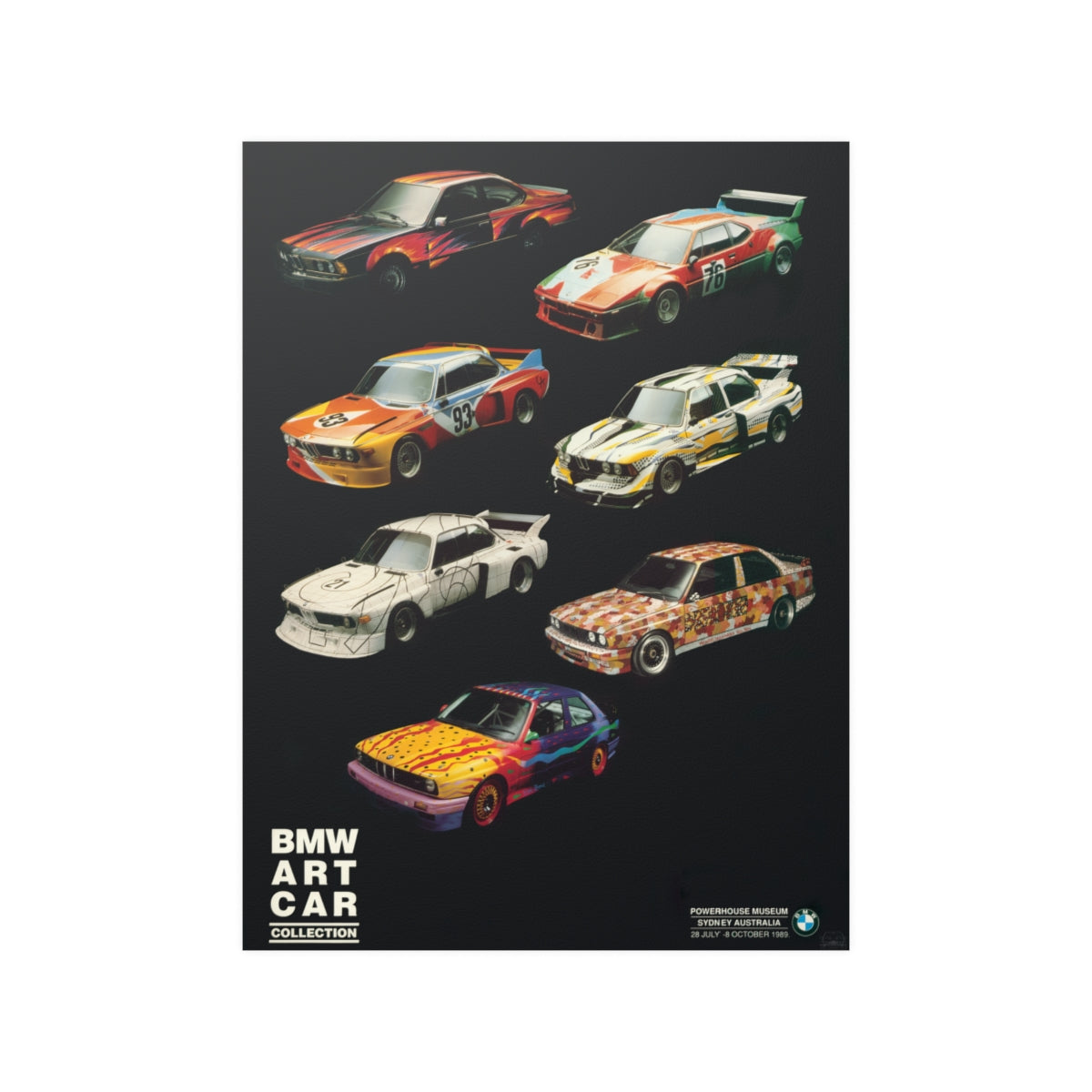 Poster of BMW Art Cars featuring an e24, M1 Procar, two E9 bat mobiles, an e21 race car and two e30 m3 race cars. All are on a black background.