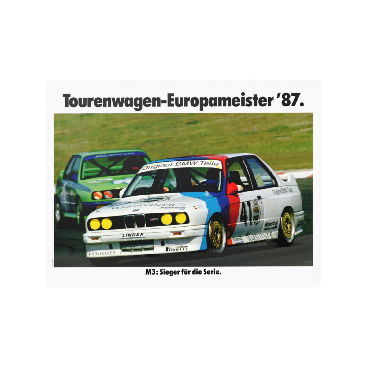 BMW E30 M3 shown in motion, racing on a track. Title above the photo reads European Touring Car Champion 1987.